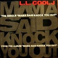 LL COOL J / LL クール J / MAMA SAID KNOCK YOU OUT -US ORIGINAL盤-