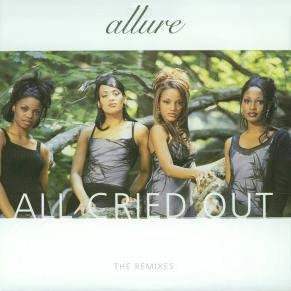 ALLURE / アルーア / ALL CRIED OUT THE REMIX