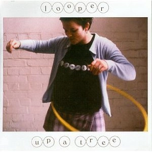 LOOPER / ルーパー / UP A TREE