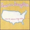 LOVE AS LAUGHTER / ラヴ・アズ・ラフター / SEA TO SHINING SEA