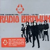 RADIO BIRDMAN / レディオ・バードマン / ESSENTIAL RADIO BIRDMAN (1974-1978)