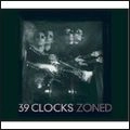 39 CLOCKS / 39クロックス / ZONED