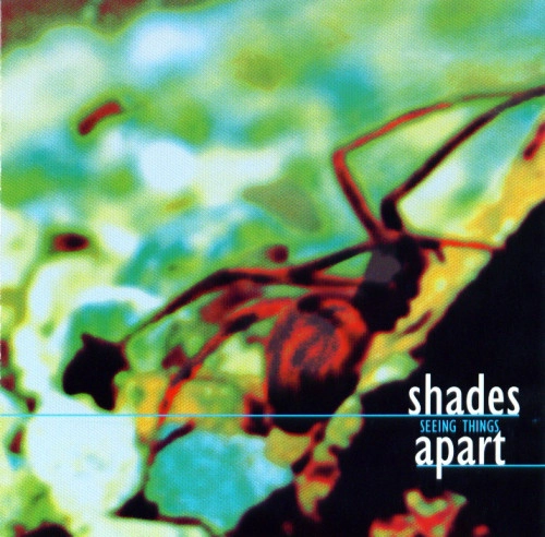 SHADES APART / シェイズ・アパート / SEEING THINGS