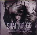 SHAI HULUD / HEARTS ONCE NOURISHED WITH HOPE AND COMPAS