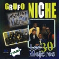 GRUPO NICHE / グルーポ・ニーチェ / LOS 30 MEJORES