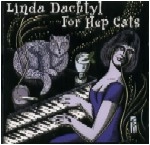 LINDA DACHTYL / FOR HEP CATS