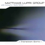 MATTHIAS LUPRI / マティアス・ルプリ / TRANSITION SONIC