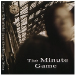 SCOTT WHITFIELD JAZZ ORCHESTRA / スコットホイットフィールド / THE MINUTE GAME