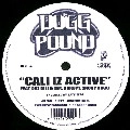 DOGG POUND  D.P.G. / CALI IZ ACTIVE
