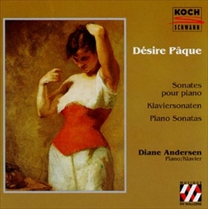 DIANE ANDERSEN / ディアーヌ・アンダルサン / PAQUE: PIANO SONATAS