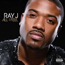 RAY J / ALL I FEEL