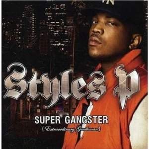 STYLES P / スタイルズ・P / SUPA GANGSTA EXTRAORDINARY GENTLEMAN