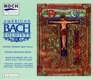 THOMAS/AMERICAN BACH SOLOISTS / BACH: MASS IN B MINOR BWV 232