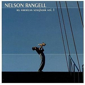 NELSON RANGELL / ネルソン・ランジェル / My American Songbook Vol.1