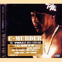 C-MURDER / Cマーダー / TRUEST S#!@ I EVER SAID