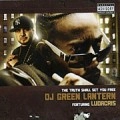 DJ GREEN LANTERN / DJグリーン・ランタン / TRUTH SHALL SET YOU FREE