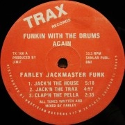 FARLEY 'JACKMASTER' FUNK / FUNKIN WITH THE DRUM