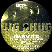 BIG SHUG / ビッグ・シュグ / WAY IT IZ