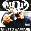 M.O.P. / GHETTO WARFARE
