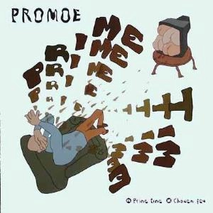 PROMOE / PRIME TIME / CHOSEN FEW