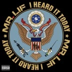 MR.LIF / I HEARD IT TODAY