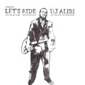 DJ ALIBI / DJ アリバイ / LET'S RIDE