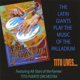 LATIN GIANTS OF JAZZ / ラテン・ジャイアンツ・オブ・ジャズ / PLAY THE MUSIC OF THE PALLADIUM