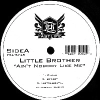 LITTLE BROTHER / リトルブラザー / AIN'T NOBODY LIKE ME