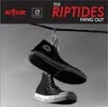 RIPTIDES / リップタイズ / HANG OUT
