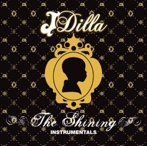 J DILLA aka JAY DEE / SHINING INSTRUMENTALS