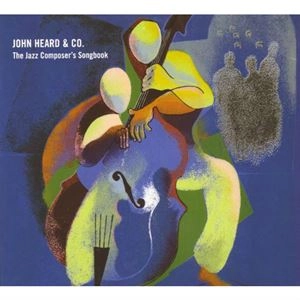 JOHN HEARD & CO. / JAZZ COMPOSER'S SONGBOOK