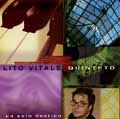 LITO VITALE QUINTET / リト・ビターレ・クインテット / UN SOLO DESTINO