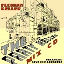 FLORIAN KELLER / フローリアン・ケラー / PARTY KELLER MIX CD