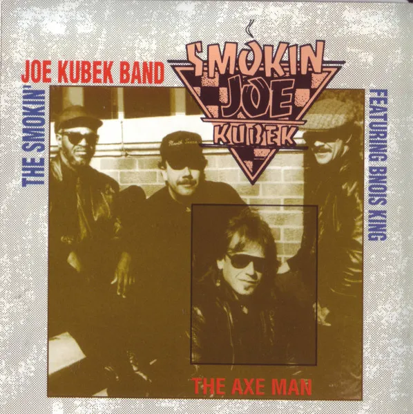 SMOKIN' JOE BAND KUBEK / AXE MAN