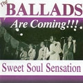 BALLADS / バラッズ / SWEET SOUL SENSATION