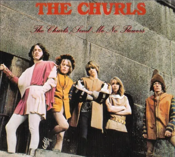 CHURLS / チャールズ / THE CHURLS/SEND ME NO FLOWERS(DIGIPACK)