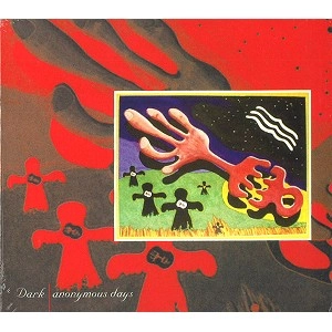 DARK (UK) / ダーク / ANONYMOUS DAYS & BONUS TRACKS(DIGIPACK)