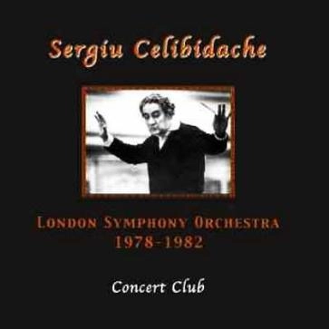 SERGIU CELIBIDACHE / セルジゥ・チェリビダッケ / LONDON SYMPHONY ORCHESTRA 1978-1982