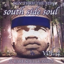 V.A.(SOUTH SIDE SOUL) / VOL.4 SOUTH SIDE SOUL