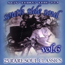 V.A.(SOUTH SIDE SOUL) / VOL.6 SOUTH SIDE SOUL
