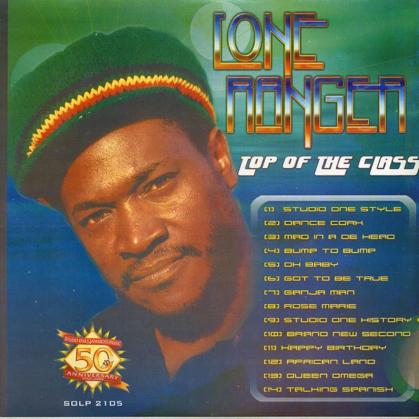 LONE RANGER / ローン・レンジャー / TOP OF THE CLASS