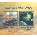 GABRIEL BONDAGE / ANGEL DUST & ANOTHER TRIP TO EARTH