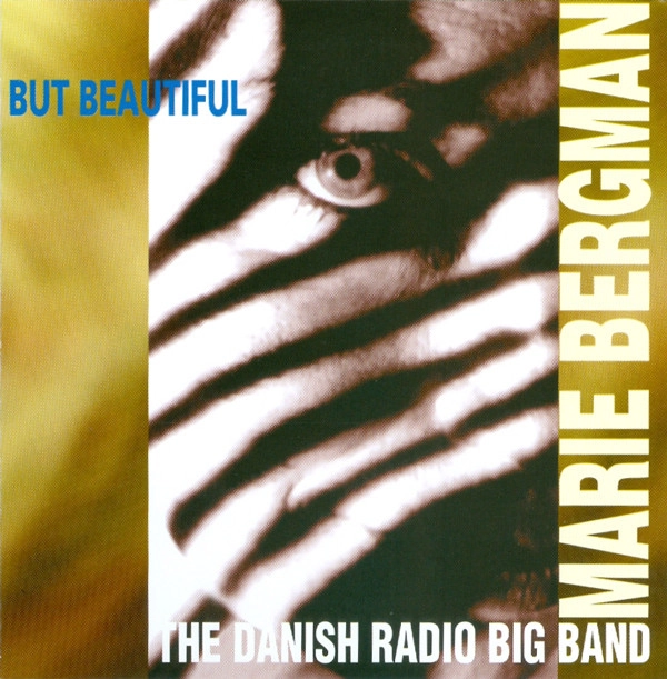 MARIE BERGMAN / DRJO / BUT BEAUTIFUL
