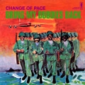 CHANGE OF PACE / チェンジ・オブ・ペース / BRING MY BUDDIES BACK