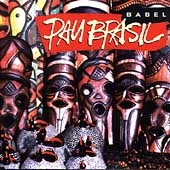 PAU BRASIL / パウ・ブラジル / BABEL
