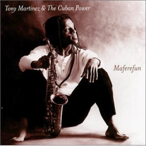 TONY MARTINEZ / トニー・マルティーネス / MAFEREFUN