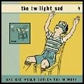 TWILIGHT SAD / トワイライト・サッド / AND SHE WOULD