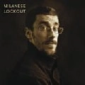 MILANESE / LOCKOUT