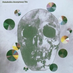 DISKAHOLICS ANONYMOUS TRIO / ディスカホリック・アノニマス・トリオ / WEAPONS OF ASS DESTRUCTION