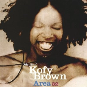 KOFY BROWN / AREA 32